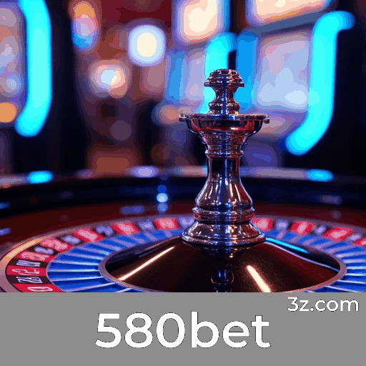580bet: Seu Cassino Online Seguro e Rápido